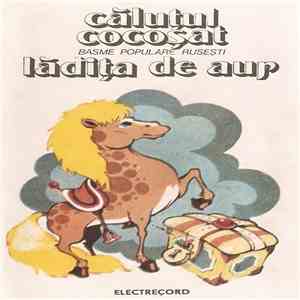 Unknown Artist - Basme Populare Rusești (Căluțul Cocoșat • Lădița De Aur) download flac mp3