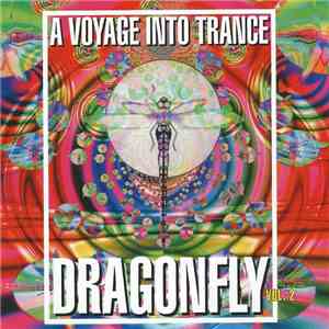 Various - A Voyage Into Trance Vol. 2 - Dragonfly download flac mp3