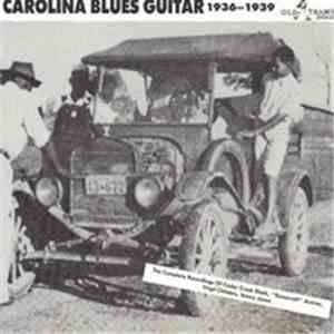 Various - Carolina Blues Guitar (1936 - 1951) download flac mp3