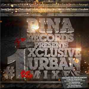 Various - Pina Records Present: #1 Xclusive Urban Remixes download flac mp3