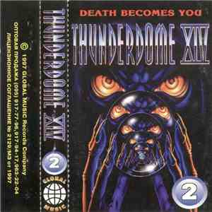 Various - Thunderdome XIV - Death Becomes You Part 2 download flac mp3