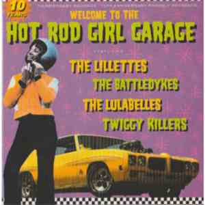 Various - Welcome To The Hot Rod Girl Garage - 10 Years Thunderbaby Records download flac mp3