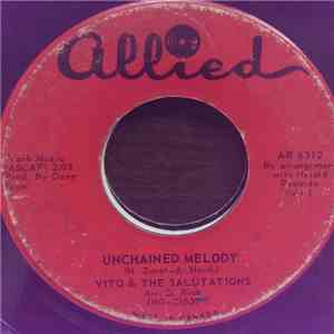 Vito & The Salutations - Unchained Melody / Hey, Hey, Baby download flac mp3