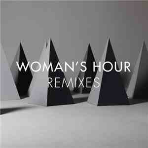 Woman's Hour - Remixes EP download flac mp3