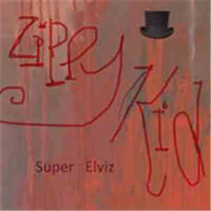 Zippy Kid - Super Elviz download flac mp3