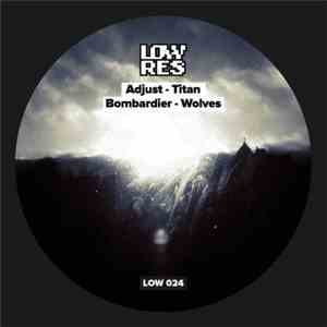 Adjust / Bombardier - Titan / Wolves download flac mp3