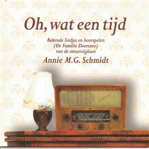 Annie M.G. Schmidt, Familie Doorsnee - Oh, Wat Een Tijd download flac mp3
