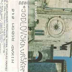 Begnagrad - Jodlovska Urška download flac mp3
