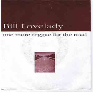 Bill Lovelady - One More Reggae For The Road download flac mp3