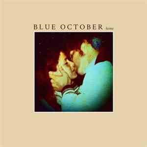 Blue October  - Home download flac mp3