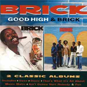 Brick - Good High / Brick download flac mp3