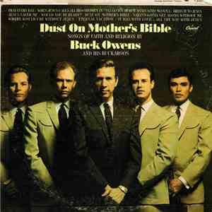 Buck Owens And His Buckaroos - Dust On Mother's Bible (Songs Of Faith And Religion) download flac mp3