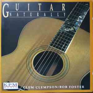 Clem Clempson, Bob Foster  - Guitar Naturally download flac mp3