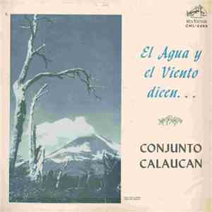 Conjunto Calaucan - El Agua Y El Viento Dicen download flac mp3