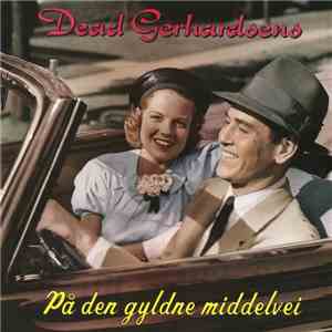 Dead Gerhardsens - På Den Gyldne Middelvei download flac mp3