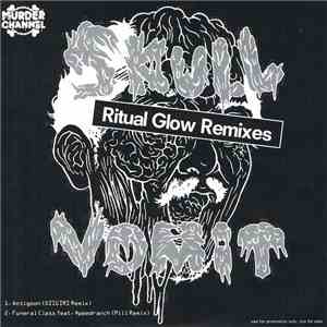 DJ Skull Vomit - Ritual Glow Remixes download flac mp3