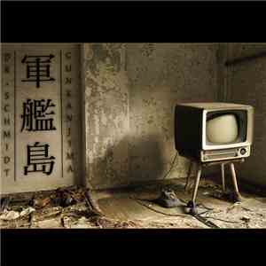 Dr. Schmidt - Gunkanjima download flac mp3