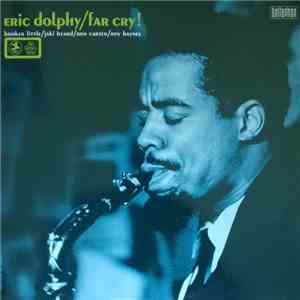 Eric Dolphy - Far Cry! download flac mp3