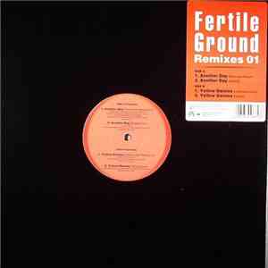 Fertile Ground - Fertile Ground Remixes 01 download flac mp3