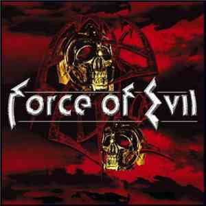 Force Of Evil - Force Of Evil download flac mp3
