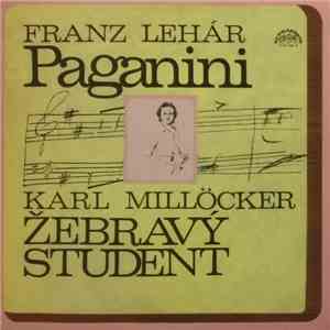 Franz Lehár / Karl Millöcker - Paganini / Žebravý Student download flac mp3
