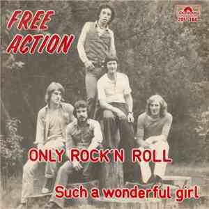 Free Action - Only Rock'n Roll / Such A Wonderful Girl download flac mp3