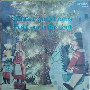 Geschwister Caldarelli - Kinner, Guckt Naus / Freit Euch, Ihr Leut' download flac mp3