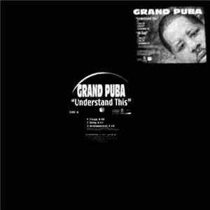 Grand Puba - Understand This / All Day download flac mp3