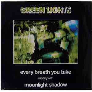 Green Lights - Every Breath You Take Medley With Moonlight Shadow download flac mp3