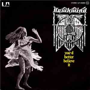 Hawkwind - You'd Better Believe It download flac mp3