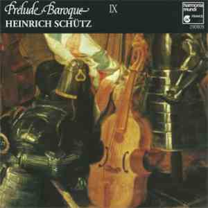 Heinrich Schütz - Prélude Baroque IX download flac mp3