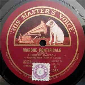 Herbert Dawson - Marche Pontificale / Prayer And Cradle Song flac mp3 download
