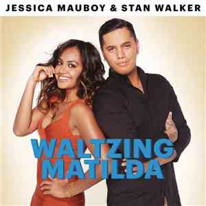 Jessica Mauboy & Stan Walker  - Waltzing Matilda download flac mp3