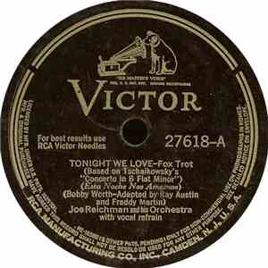 Joe Reichman And His Orchestra - Tonight We Love / I Wish I Had A Sweetheart (Like That Old Sweetheart Of Mine) download flac mp3
