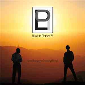 Life On Planet 9 - The Theory Of Everything download flac mp3