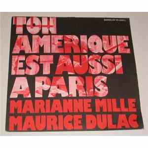 Marianne Mille / Maurice Dulac - Ton Amerique Est Aussi A Paris download flac mp3