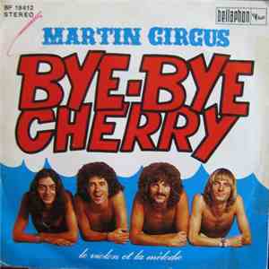 Martin Circus - Bye-Bye Cherry / Le Violon Et La Mélodie download flac mp3