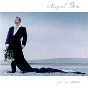 Miguel Bosé - Por Vos Muero download flac mp3