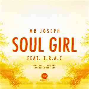 Mr Joseph - Soul Girl / Love Flows Free download flac mp3