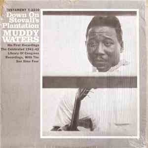 Muddy Waters - Down On Stovall's Plantation download flac mp3