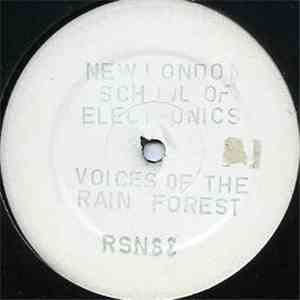 New London School Of Electronics - Voices Of The Rain Forest download flac mp3