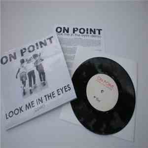 On Point  - Look Me In The Eyes download flac mp3