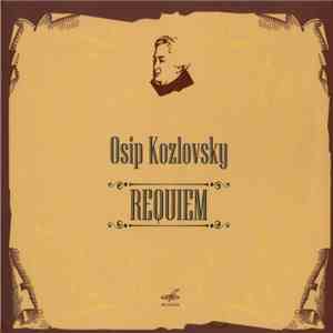 Osip Kozlovsky - Requiem download flac mp3