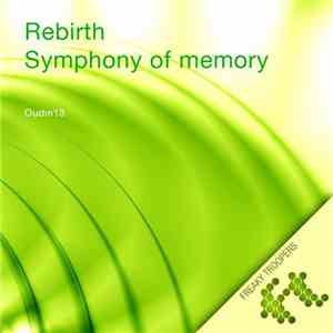 Oudin13 - Rebirth / Symphony Of Memory download flac mp3