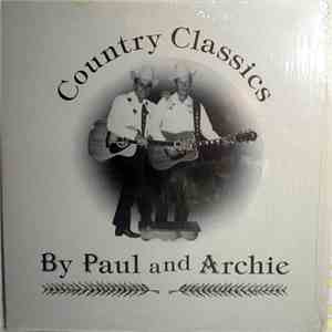 Paul Shultz And Archie Heikkila - Country Classics By Paul And Archie download flac mp3