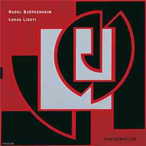 Raoul Björkenheim, Lukas Ligeti - Shadowglow download flac mp3