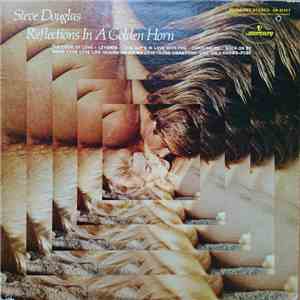 Steve Douglas - Reflections In A Golden Horn download flac mp3