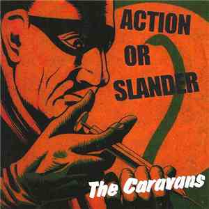 The Caravans - Action Or Slander download flac mp3