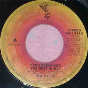 The Dells - (You Bring Out) The Best In Me / Wrapped Up Tight flac mp3 download