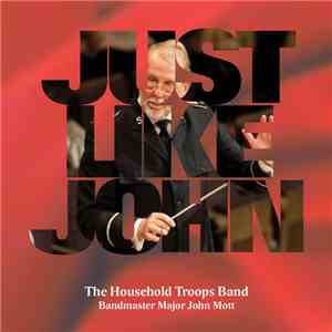 The Household Troops Band Of The Salvation Army - Just Like John download flac mp3